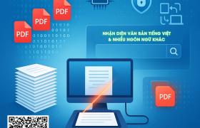 ICTSO SCAN: Chuyển đổi tài liệu giấy thành tài liệu số